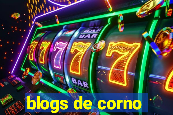 blogs de corno